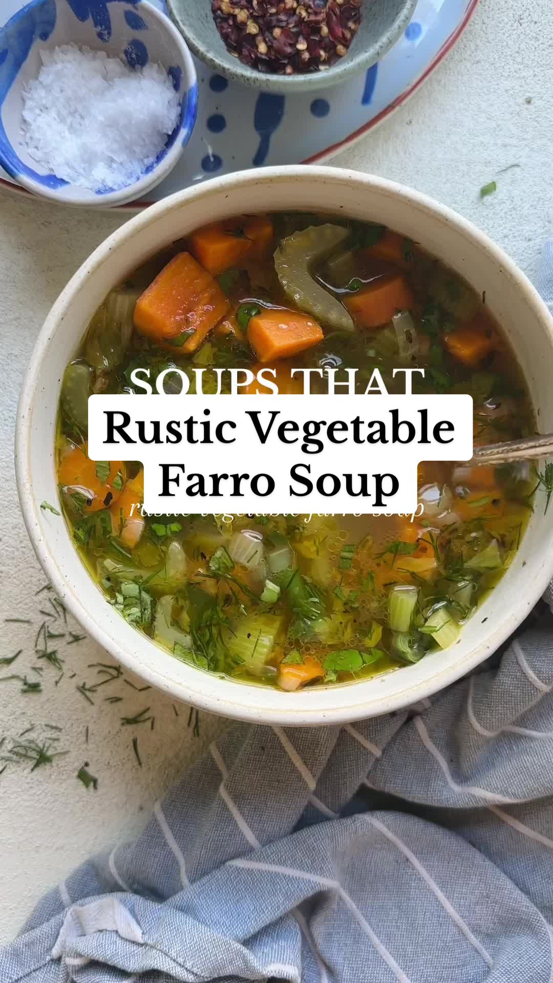Rustic Vegetable Farro Soup